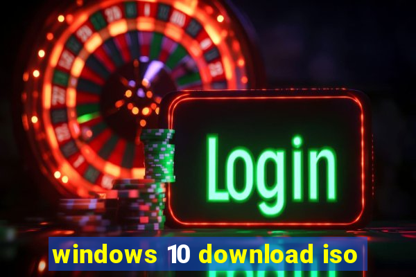 windows 10 download iso